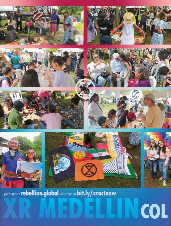 A group of nine photos arranged like a poster. Eight of the photos feature groups or pairs of humans evidently at some sort of outdoor event. The ninth photo shows a group of flags, including one with the XR logo, all laid out on the grass together. Below the photos is a blue bar with lettering in various shades of lighter blue. "Join us at rebellion.global donate at bit.ly/xractnow" and "XR Medellin col". In the center of the whole poster is the XR logo with a bee superimposed over it and surrounded by the words "extinction rebellion global".
